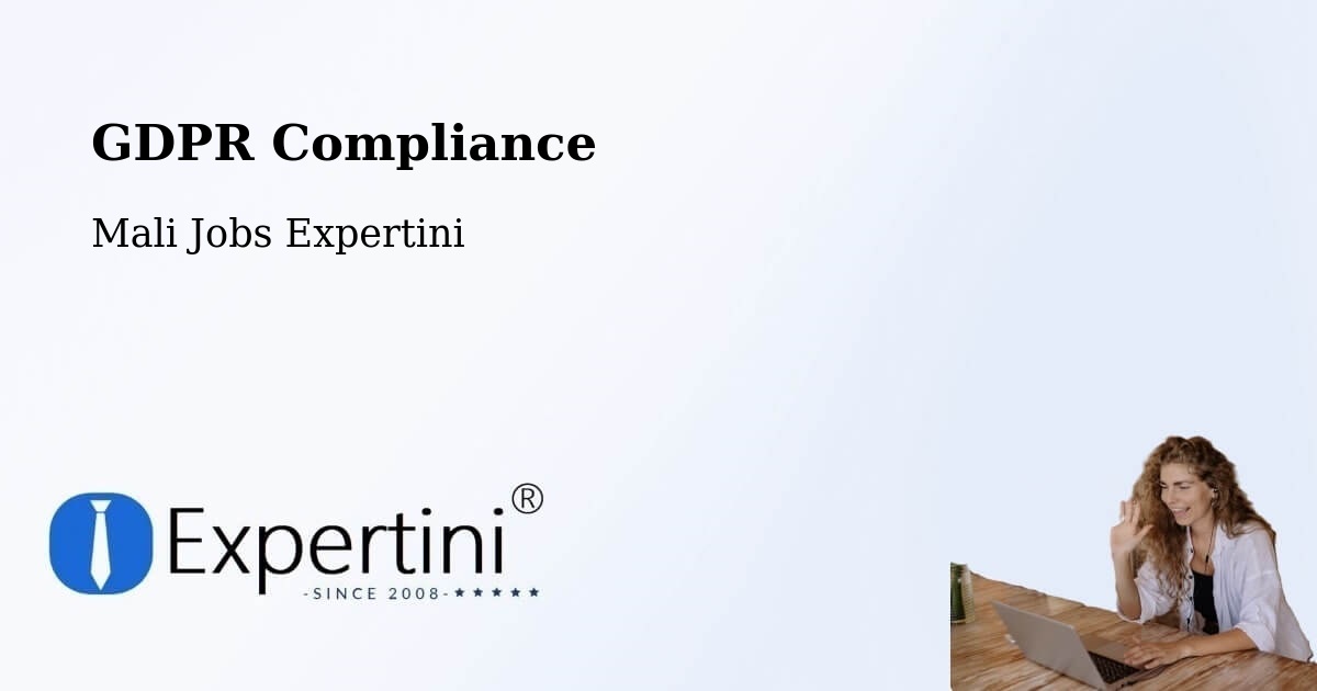 EU GDPR Compliance Statement – Dire - Mali Jobs Expertini