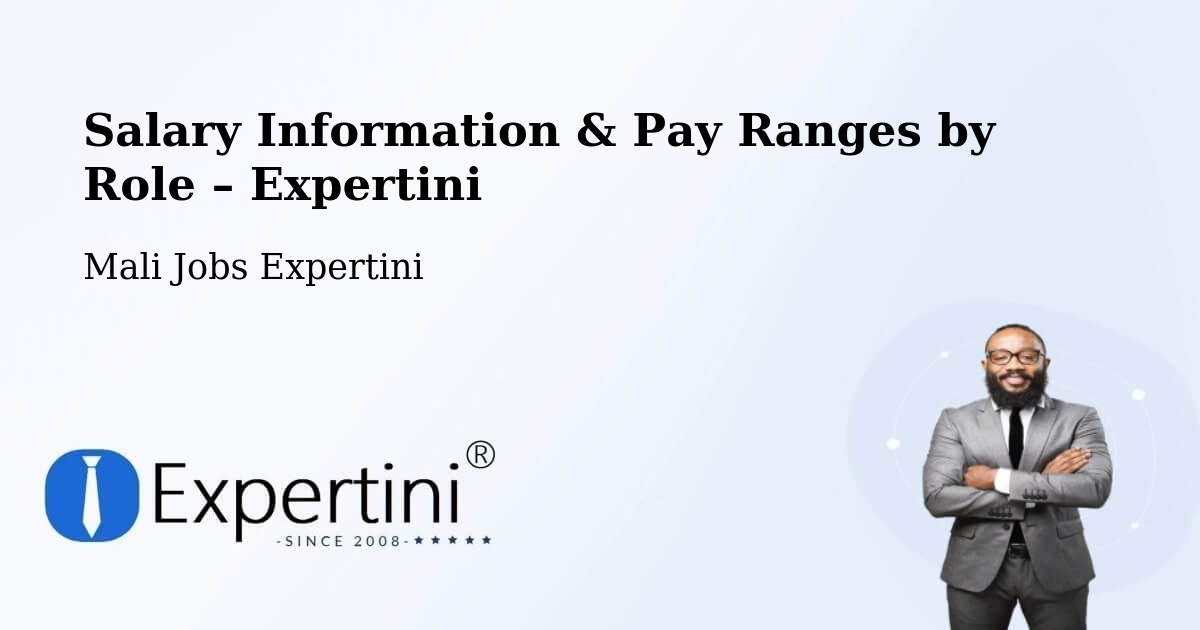 Salary Information & Pay Ranges – Dire - Dire, Mali Jobs Expertini